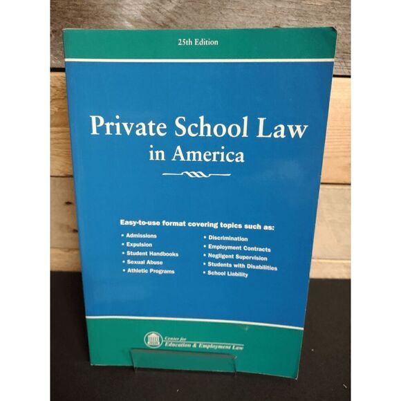 Private School Law in America 25th Edition - ISBN # 9781933043753 - Picture 1 of 2